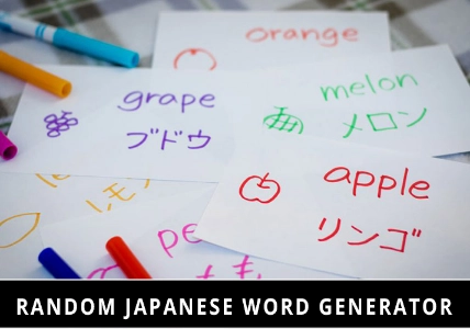 Random Japanese Word Generator Random Japanese Word Generator